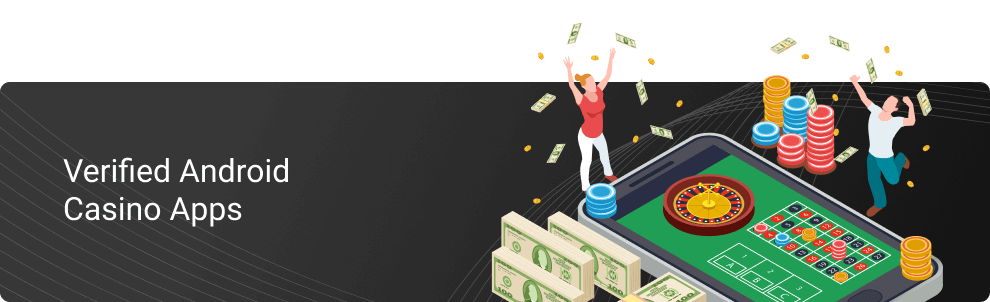 Verified Android Casino Apps