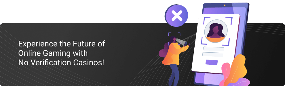 banner 4 No Verification Casinos