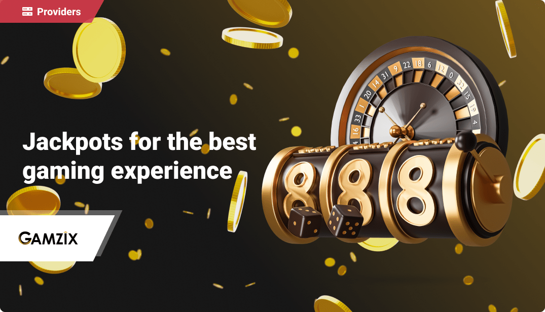 Gamzix: 4 Jackpots for the best gaming experience
