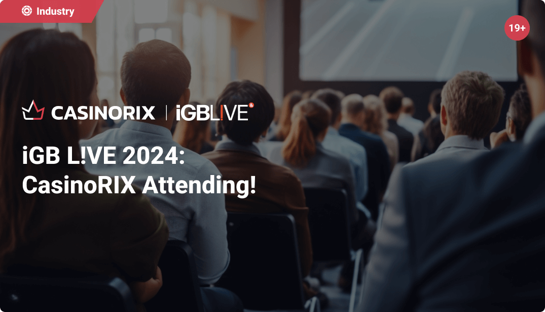 iGB L!VE 2024: CasinoRIX Attending!