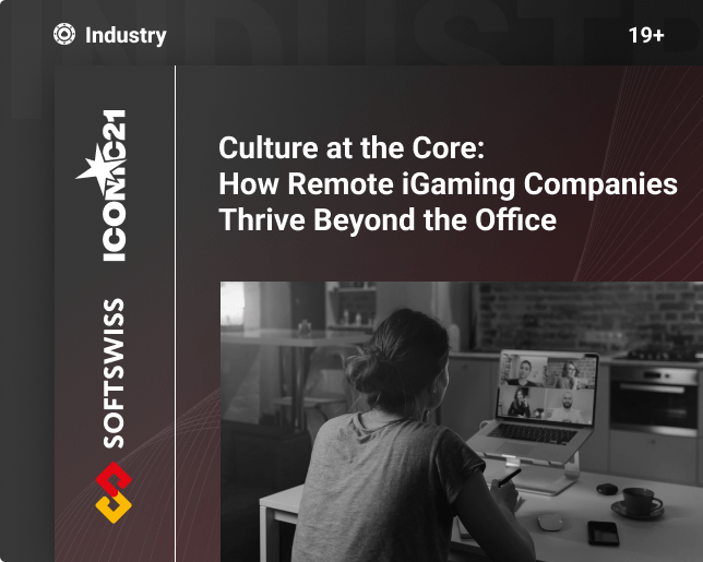 Culture at the Core: How Remote iGaming Companies Thrive Beyond the Office